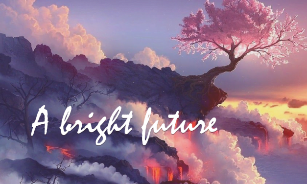 A Bright Future – Part 5